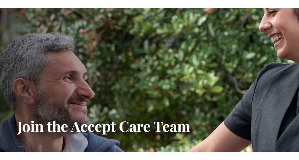 Join the Accept Care Team Join the Accept Care Team